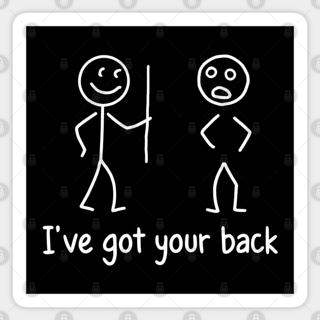 I've Got Your Back Sticker by MakerMind8.2